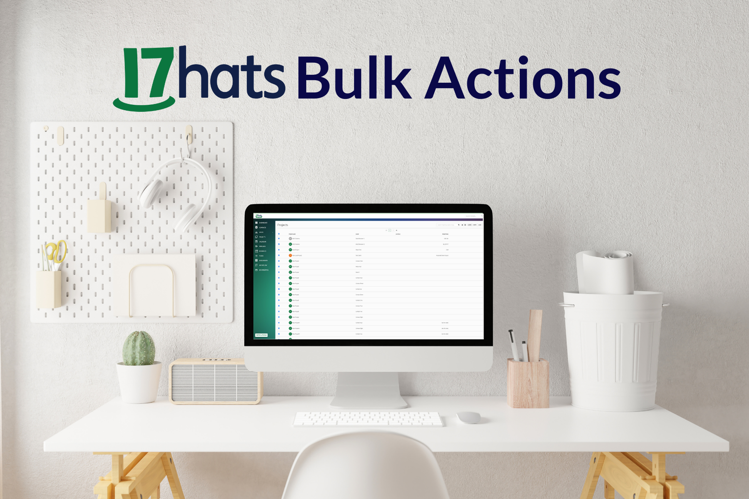 modern desktop with 17hats screen on projects dashboard with 17hats bulk actions window open.